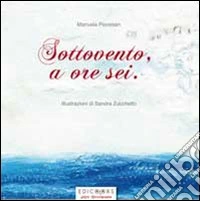 Sottovento a ore sei
