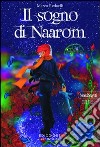 Il Sogno di Naarom libro