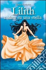 Lilith caduta su una stella libro