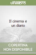 Il cinema e un diario