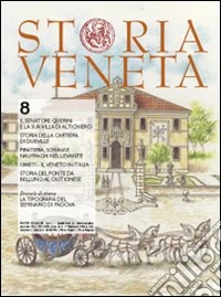 Storia veneta (2010). Vol. 8