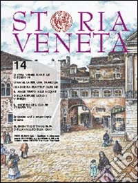 Storia Veneta (2012). Vol. 14