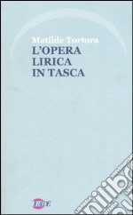 L'opera lirica in tasca libro