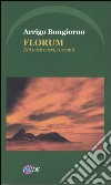 Florum. Dal nostro ieri, racconti libro