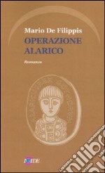 Operazione Alarico libro