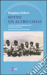 Sotto un altro cielo libro