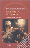 La ferita e l'arco libro