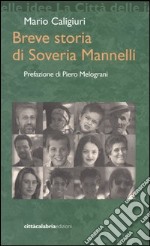 Breve storia di Soveria Mannelli libro