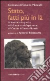 Stato, fatti più in là. La devolution in pratica nello statuto e nel regolamento del comune di Soveria Mannelli libro