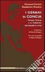 I gerani di Concia. Cesare Pavese e la Calabria: tra poesia e mito libro