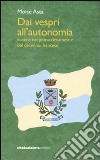 Dai vespri all'autonomia. Soveria nel primo decamestre del decennio francese libro