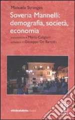 Soveria Mannelli: demografia, società, economia libro