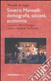 Soveria Mannelli: demografia, società, economia libro di Stranges Manuela