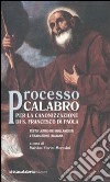 Processo calabro per la canonizzazione di S. Francesco di Paola. Testo latino a fronte libro