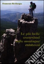 Le più belle escursioni sulle montagne calabresi libro