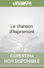 La chanson d'Aspromont libro