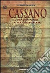 Cassano. Storia di un popolo dal 1500 ai giorni nostri libro