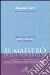 Il maestro della sensibilità libro