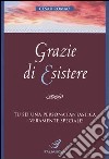 Grazie di esistere libro di Romao Cesar