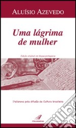 Uma lágrima de mulher libro