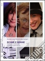 Donne e nonne. I volti di un ruolo sociale