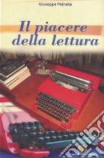 Il piacere della lettura libro