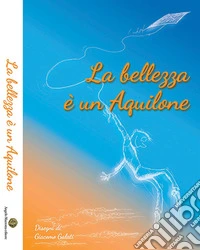 La bellezza è un aquilone