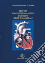 Principi di cardiostimolazione definitiva mono e bicamerale