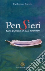 Pensieri. Sieri di penna in fiale numerate libro