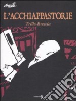 L'acchiappastorie libro