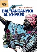 Dal Tanganika al Khyber libro