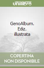 GenoAlbum. Ediz. illustrata libro