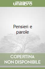 Pensieri e parole libro