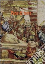 Pane di terra. Napoli sotto i viceré da Ripacorsa a Cardona fra il 1504 e il 1519