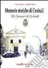 Memorie storiche di Cesinali. Comune di Cesinali (Av) libro