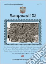 Montaperto nel 1753. Catasto onciario dell'ex casale di Montefusco in origine unito a S. Maria in Grisone