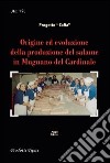 Origine ed evoluzione della produzione del salame in Mugnano del Cardinale libro