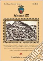 Salerno nel 1755. Il catasto onciario salernitano, da Pellezzano a Ponte Cagnano Faiano libro