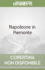 Napoleone in Piemonte