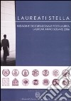 Laureati stella. Indagine occupazionale post-laurea. Laureati anno solare 2006 libro di Cilea. Consorzio Interuniv. Lomb. Elaboraz. Autom. (cur.)