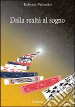 Dalla realtà al sogno libro