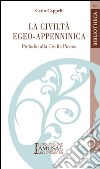 La civiltà egeo-appenninica. Preludio alla civiltà picena libro