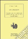 Le Caciare. Capanne di pietra con copertura a tholos della montagna dei fiori (Ascoli Piceno) libro