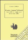 Il teatro «romano» di Ascoli. Ipotesi della sua origine come tempio-teatro italico libro di Cappelli Carlo