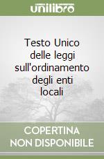 Testo Unico delle leggi sull'ordinamento degli enti locali libro