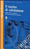 Il nucleo di valutazione. Con CD-ROM libro