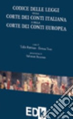 Codice delle leggi sulla Corte dei Conti italiana e sulla Corte dei Conti europea