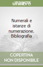 Numerali e istanze di numerazione. Bibliografia