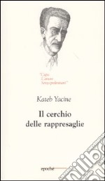 Il cerchio delle rappresaglie