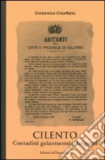 Cilento. Contadini galantuomini briganti